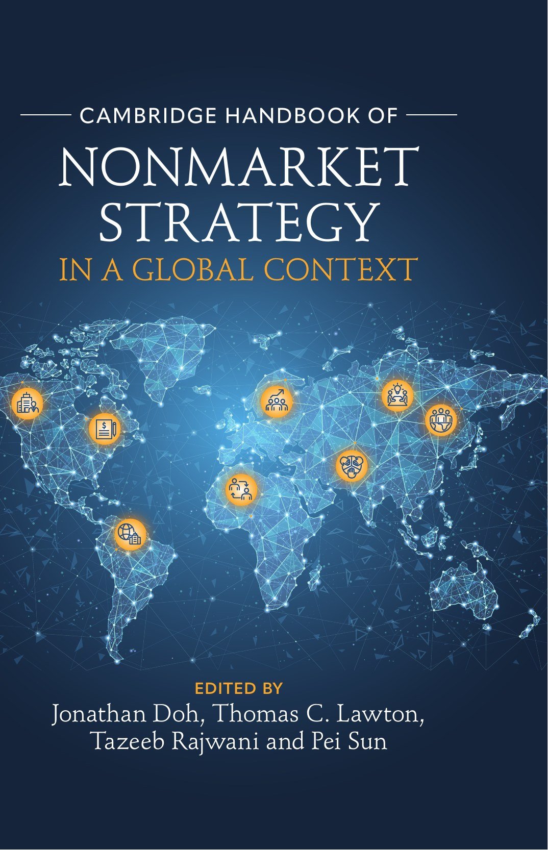 Cover of the Cambridge Handbook of Nonmarket Strategy in a Global Context, navy jacket.